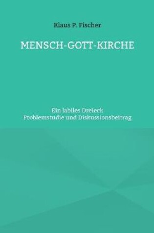 Cover of Mensch-Gott-Kirche