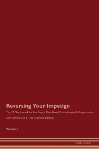 Cover of Reversing Your Impetigo