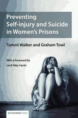 Book cover for Preventing Self-Injury and Suicide in Women's Prisons