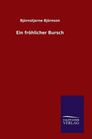 Cover of Ein fröhlicher Bursch