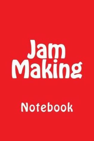 Cover of Jam Making