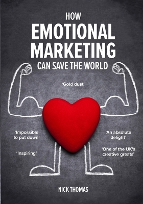 Book cover for How Emotional Marketing Can Save the World