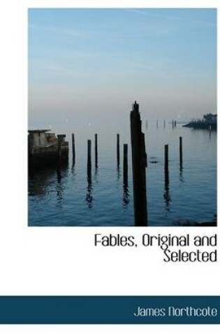 Cover of Fables, Original and Selected