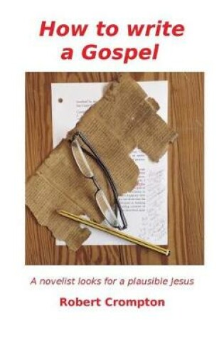 Cover of How to Write a Gospel