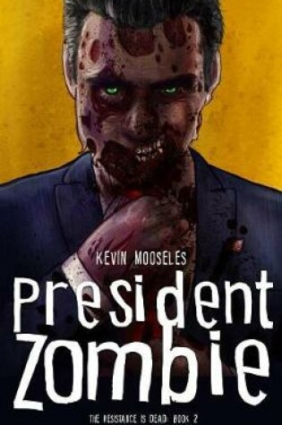 Cover of President Zombie