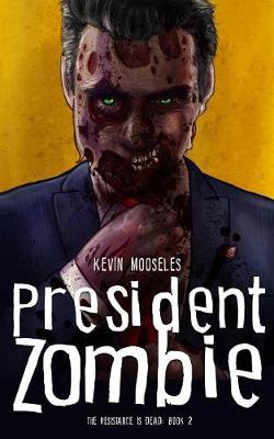 Book cover for President Zombie