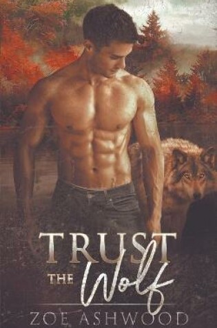 Cover of Trust the Wolf