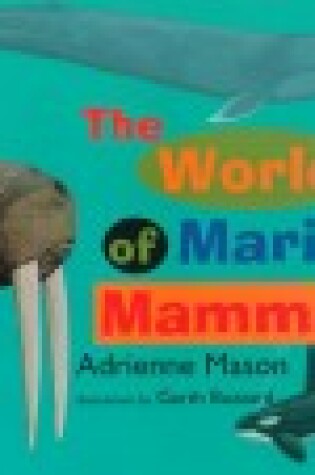 Cover of The World of Marine Mammals