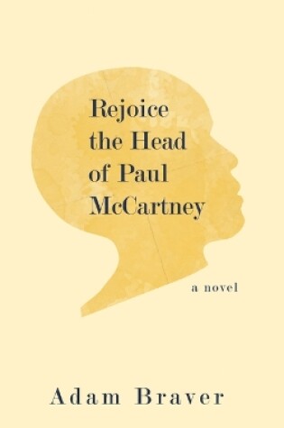 Cover of Rejoice the Head of Paul McCartney