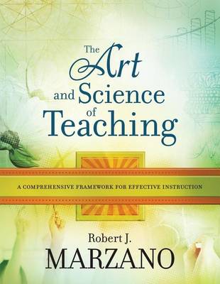 Book cover for Art and Science of Teaching. The: A Comprehensive Framework for Effective Instruction