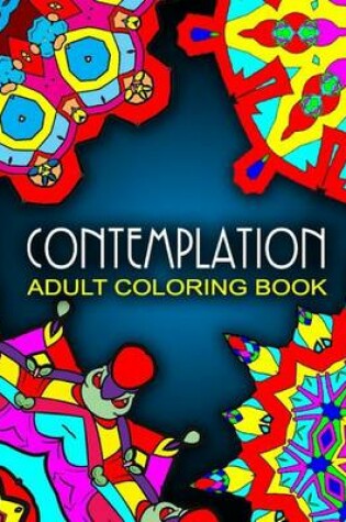 Cover of CONTEMPLATION ADULT COLORING BOOKS - Vol.6