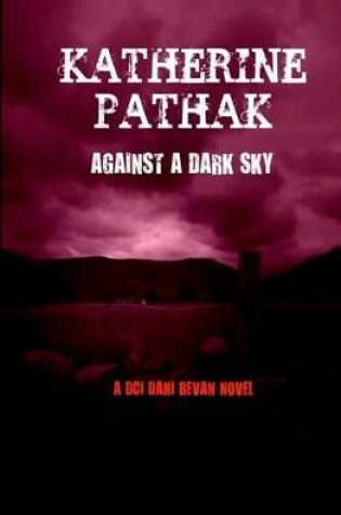 Cover of Against a Dark Sky