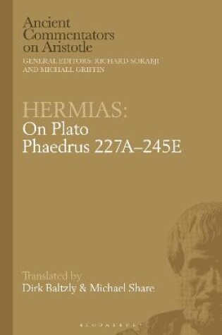 Cover of Hermias: On Plato Phaedrus 227A-245E