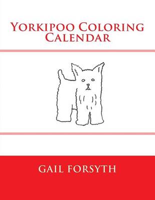 Book cover for Yorkipoo Coloring Calendar