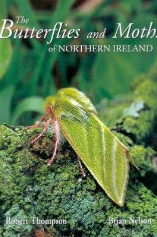 Cover of The Butterflies and Moths of Northern Ireland