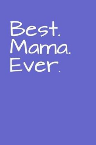 Cover of Best Mama Ever