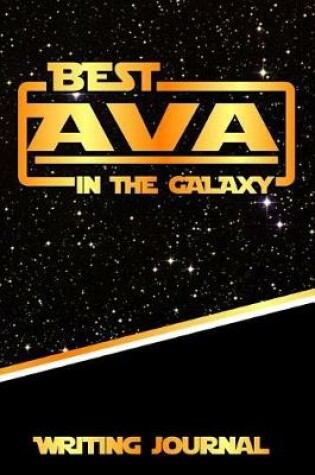 Cover of Best Ava in the Galaxy Writing Journal