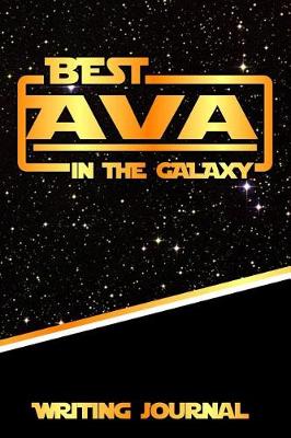 Book cover for Best Ava in the Galaxy Writing Journal