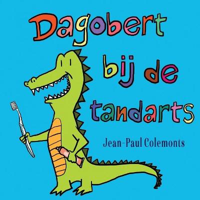 Cover of Dagobert bij de tandarts