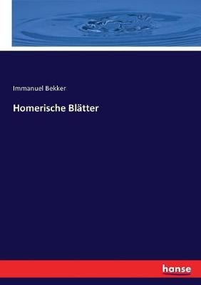 Book cover for Homerische Blatter