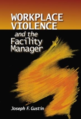 Book cover for Workplace Violence and the Facility Manager