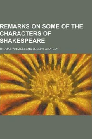 Cover of Remarks on Some of the Characters of Shakespeare