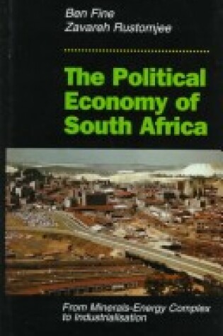 Cover of The Political Economy Of South Africa