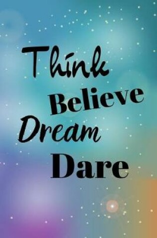 Cover of Think Believe Dream Dare