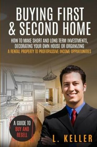 Cover of Buying First & Second Home