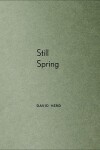 Book cover for Still Spring