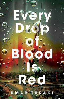 Book cover for Every Drop of Blood Is Red