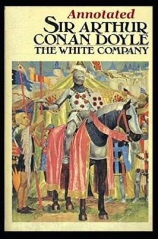 Cover of The White Company "Annotated" Classic British & Irish