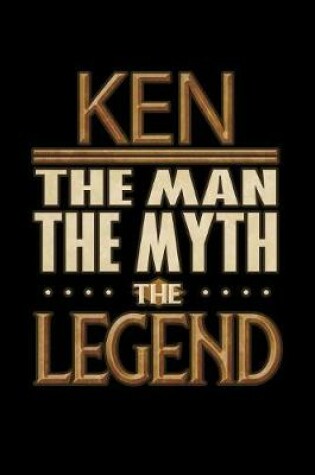 Cover of Ken The Man The Myth The Legend