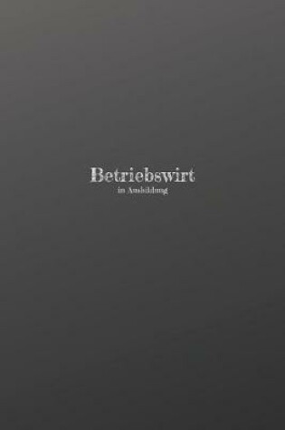 Cover of Betriebswirt in Ausbildung