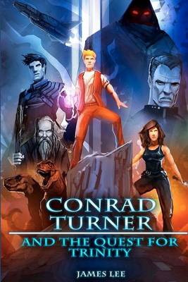 Book cover for Conrad Turner and the Quest for Trinity