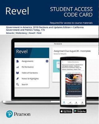 Book cover for Revel for Government in America, 2018 Elections and Updates Edition + California Government and Politics Today -- Access Card
