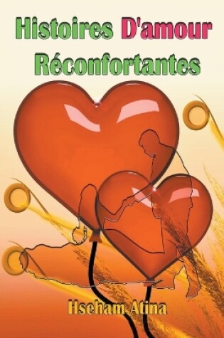 Cover of Histoires D'amour Réconfortantes