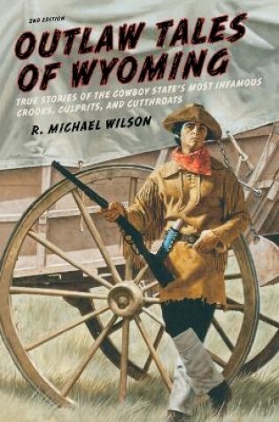 Cover of Outlaw Tales of Wyoming