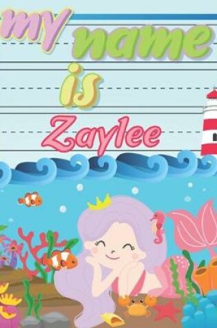 Cover of My Name is Zaylee