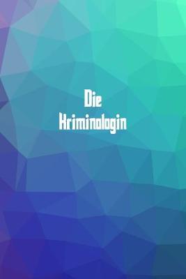 Book cover for Die Kriminologin