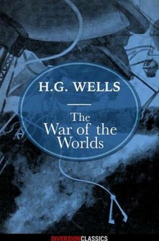 Cover of The War of the Worlds (Diversion Classics)