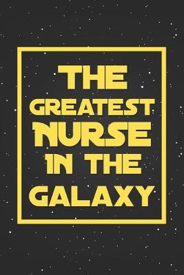 Book cover for The Greatest Nurse In The Galaxy