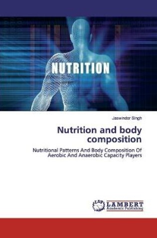 Cover of Nutrition and body composition