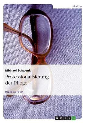 Book cover for Professionalisierung der Pflege