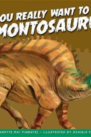 Cover of Do You Really Want to Meet Edmontosaurus?