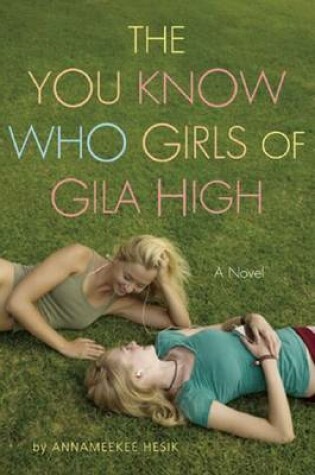 Cover of The You Know Who Girls Of Gila High