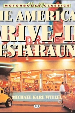 Cover of The American Drive-in Restaurant