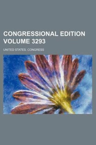 Cover of Congressional Edition Volume 3293