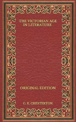 Book cover for The Victorian Age in Literature - Original Edition