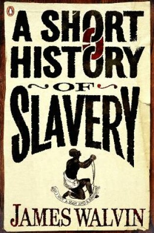 Cover of A Short History of Slavery